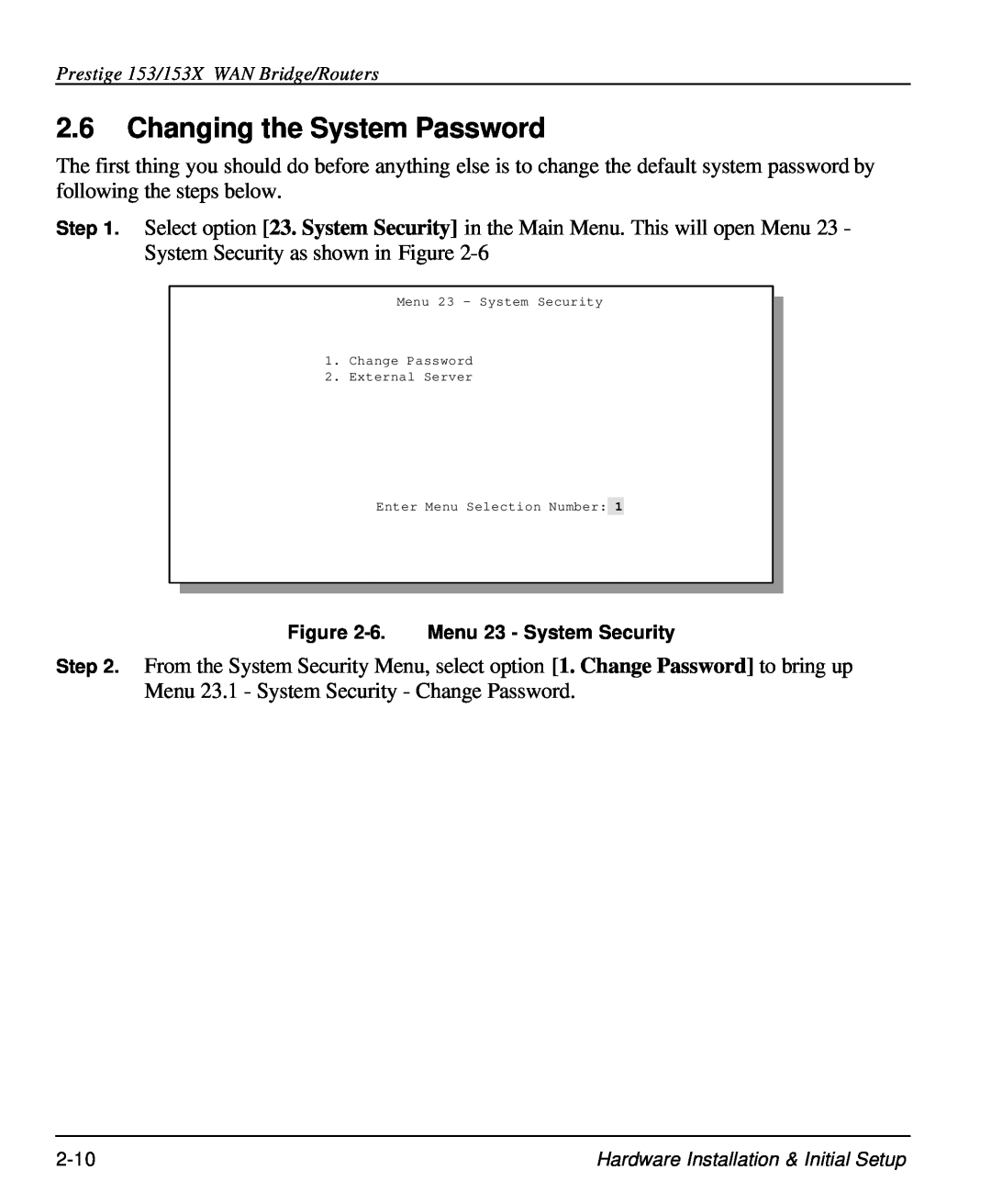 ZyXEL Communications 153X user manual Changing the System Password, 6. Menu 23 - System Security 