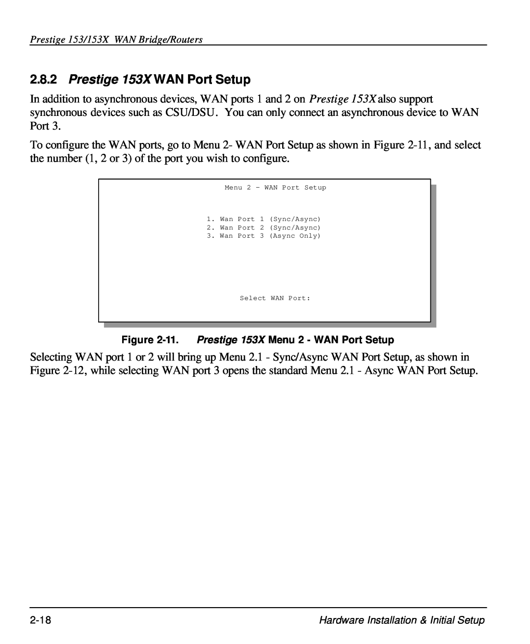 ZyXEL Communications user manual Prestige 153X WAN Port Setup, 11. Prestige 153X Menu 2 - WAN Port Setup 
