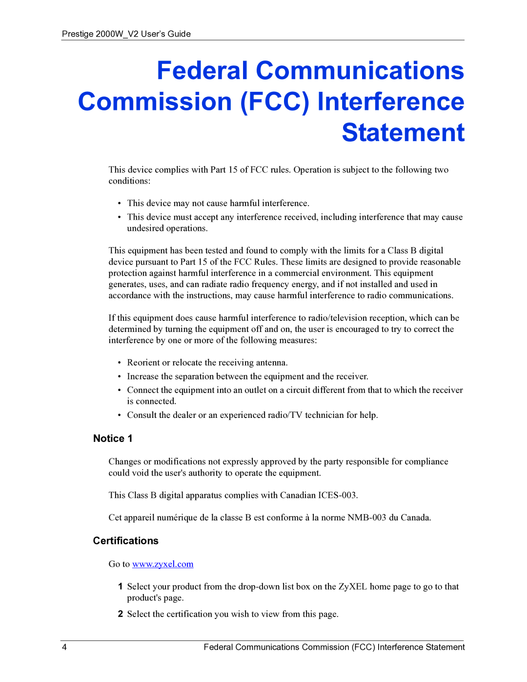 ZyXEL Communications 2000W manual Federal Communications Commission FCC Interference Statement, Certifications 