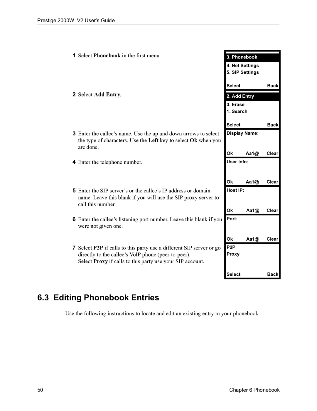 ZyXEL Communications 2000W manual Editing Phonebook Entries, Select Add Entry 