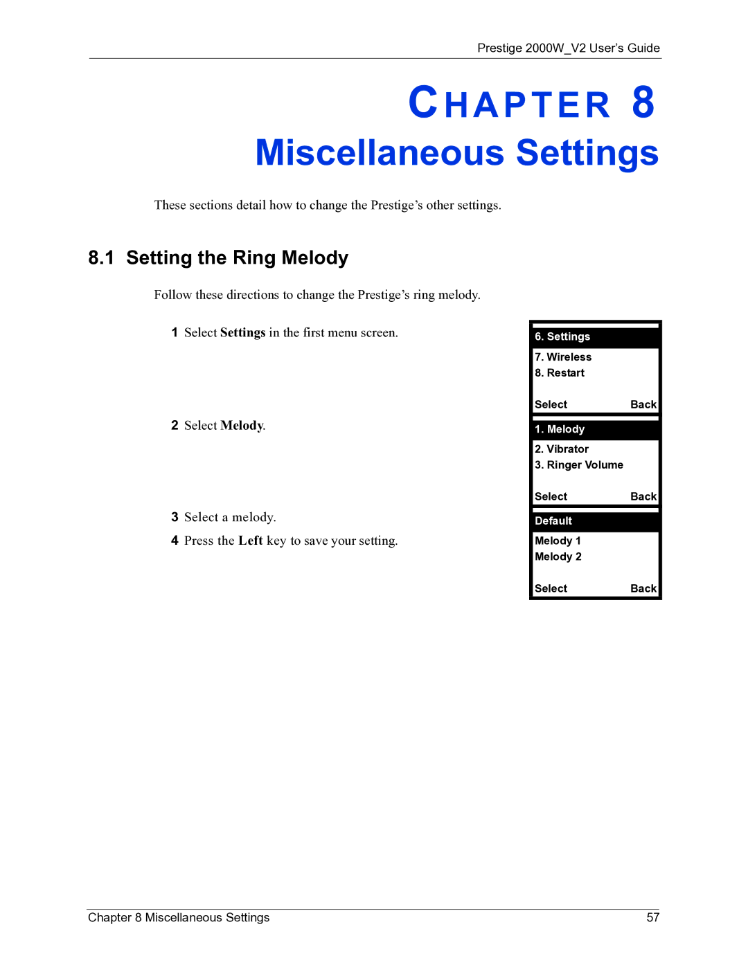 ZyXEL Communications 2000W manual Miscellaneous Settings, Setting the Ring Melody 