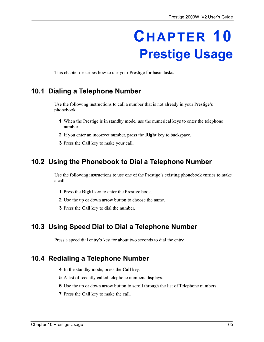 ZyXEL Communications 2000W Prestige Usage, Dialing a Telephone Number, Using the Phonebook to Dial a Telephone Number 