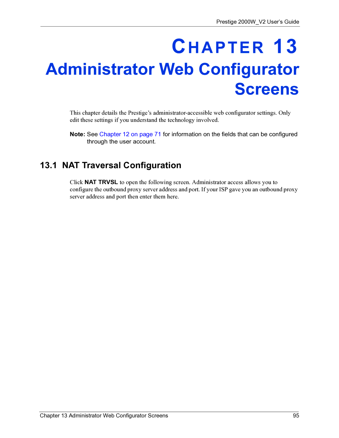 ZyXEL Communications 2000W manual Administrator Web Configurator Screens 