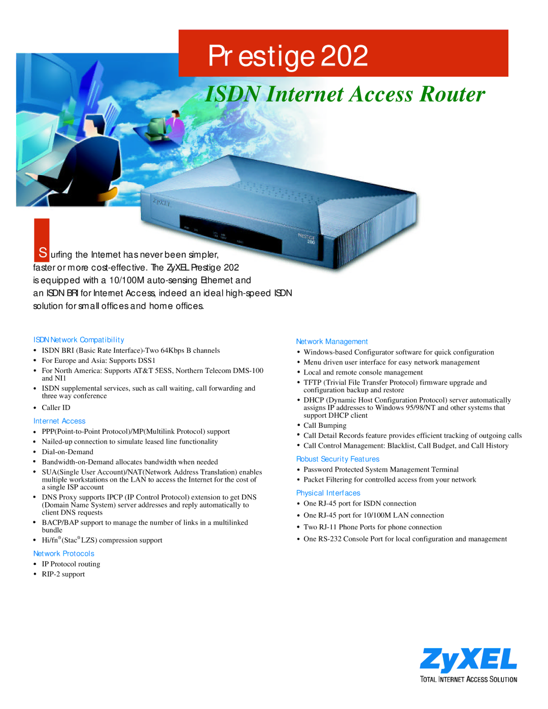 ZyXEL Communications 202 Isdn Network Compatibility, Internet Access, Network Management, Robust Security Features 