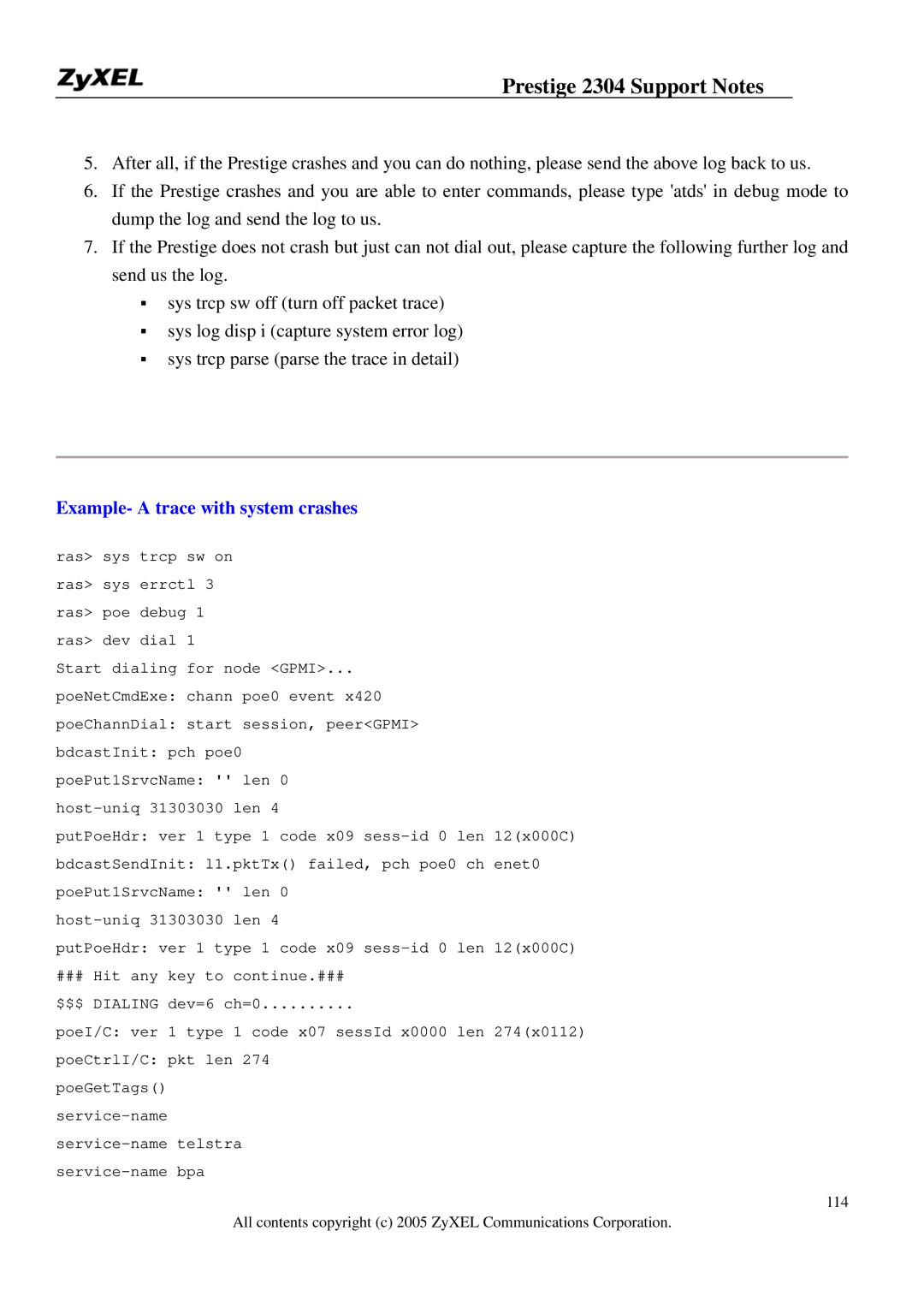 ZyXEL Communications 2304R-P1 manual Example- a trace with system crashes 