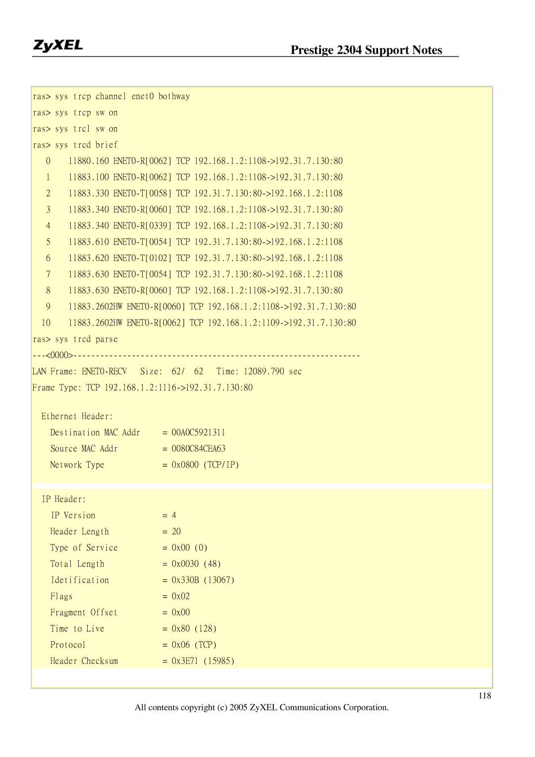 ZyXEL Communications 2304R-P1 manual Ras sys trcp channel enet0 bothway ras sys trcp sw on 