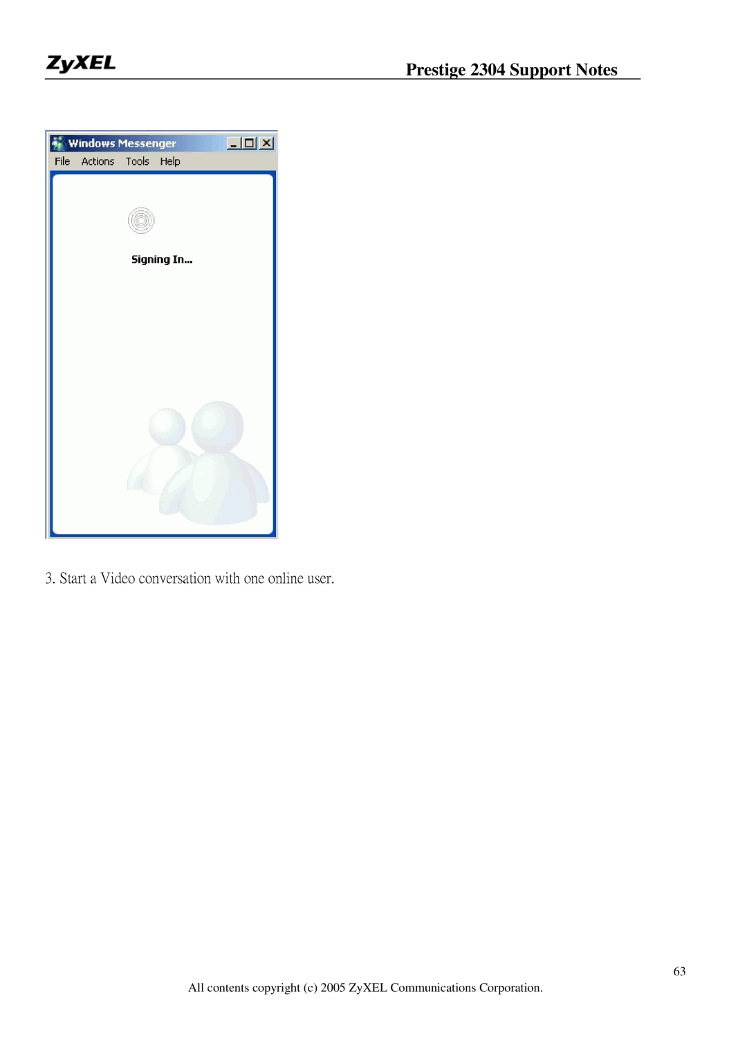 ZyXEL Communications 2304R-P1 manual Start a Video conversation with one online user 