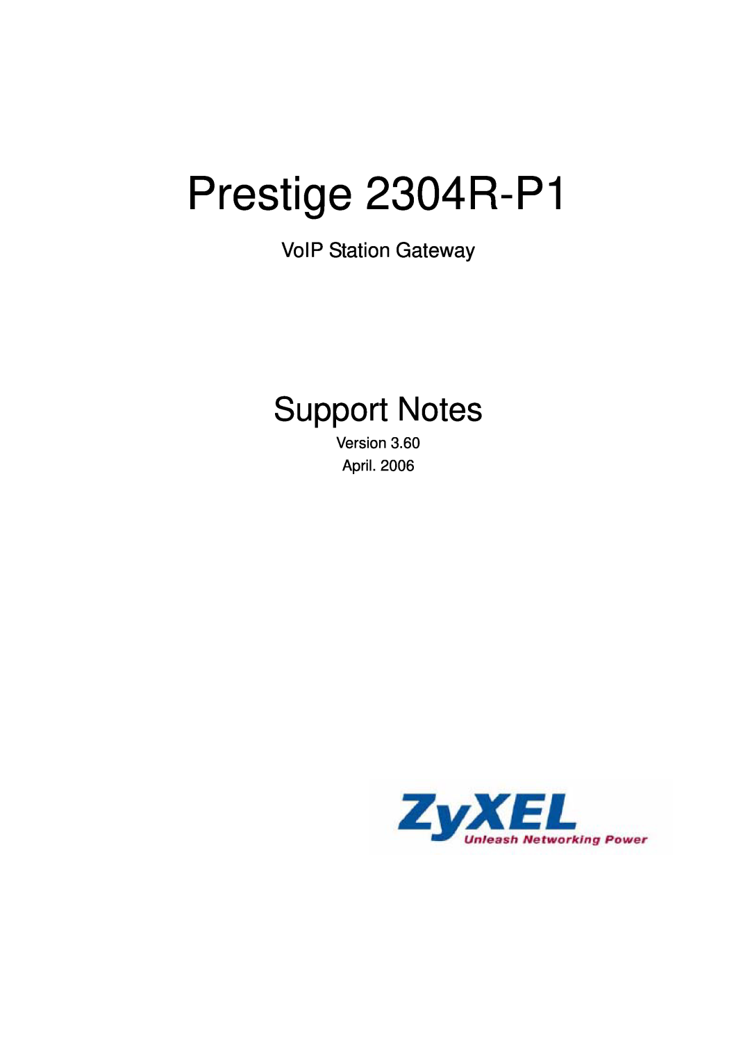 ZyXEL Communications manual Prestige 2304R-P1, Support Notes, VoIP Station Gateway 