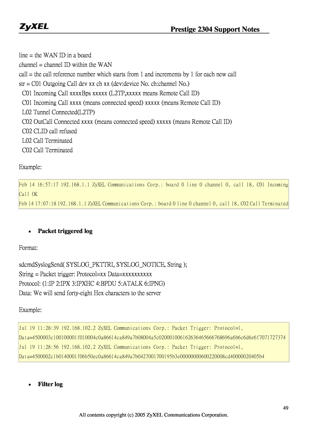 ZyXEL Communications 2304R-P1 manual Packet triggered log, Filter log, Prestige 2304 Support Notes 