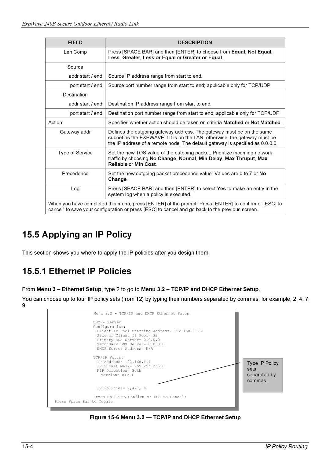 ZyXEL Communications 240B Applying an IP Policy, Ethernet IP Policies, Less , Greater , Less or Equal or Greater or Equal 