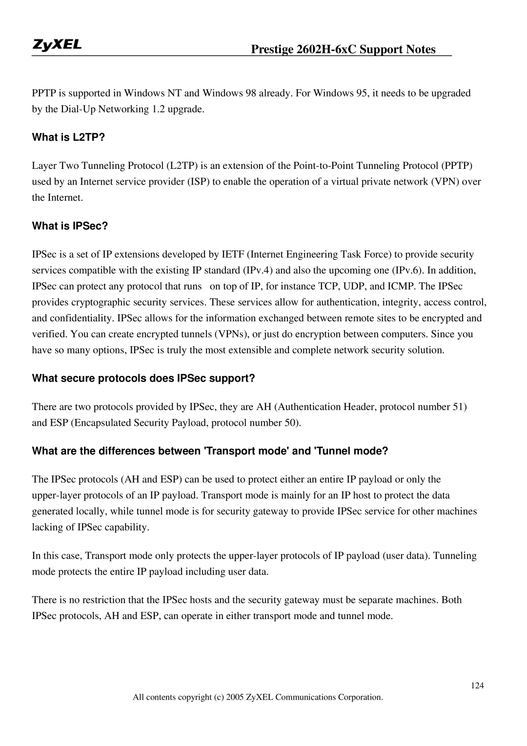 ZyXEL Communications 2602H-6XC manual What is L2TP?, What is IPSec?, What secure protocols does IPSec support? 