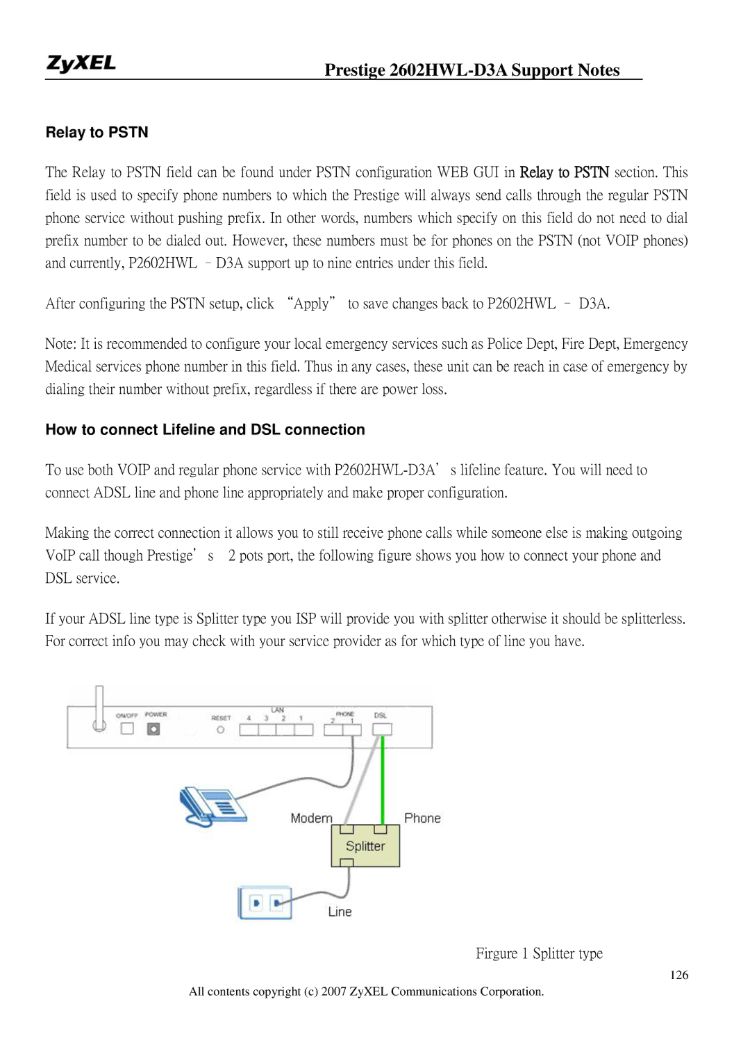 ZyXEL Communications 2602HWL-D3A manual Relay to Pstn, How to connect Lifeline and DSL connection, Firgure 1 Splitter type 