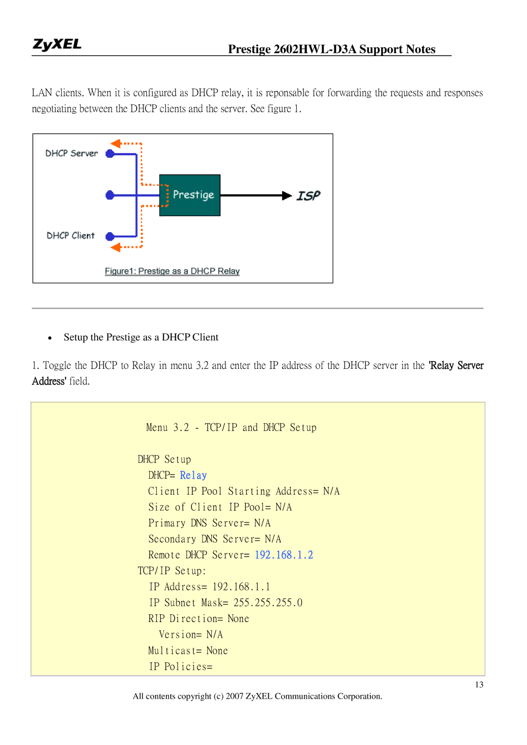 ZyXEL Communications 2602HWL-D3A manual ∙ Setup the Prestige as a Dhcp Client 