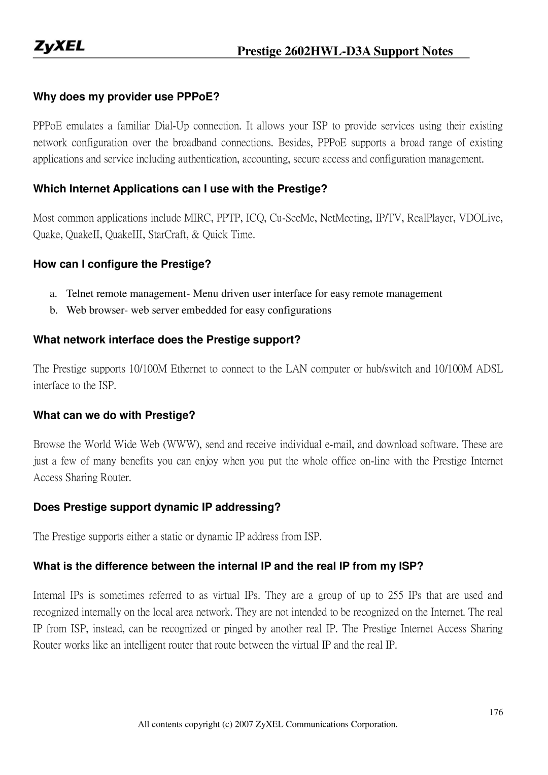 ZyXEL Communications 2602HWL-D3A Why does my provider use PPPoE?, Which Internet Applications can I use with the Prestige? 