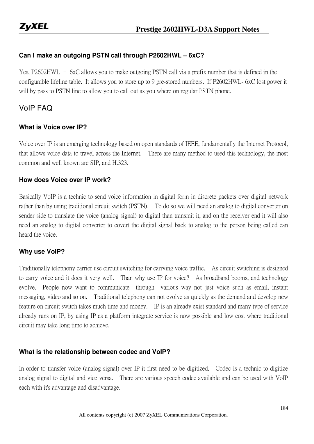 ZyXEL Communications 2602HWL-D3A manual Can I make an outgoing Pstn call through P2602HWL 6xC?, What is Voice over IP? 