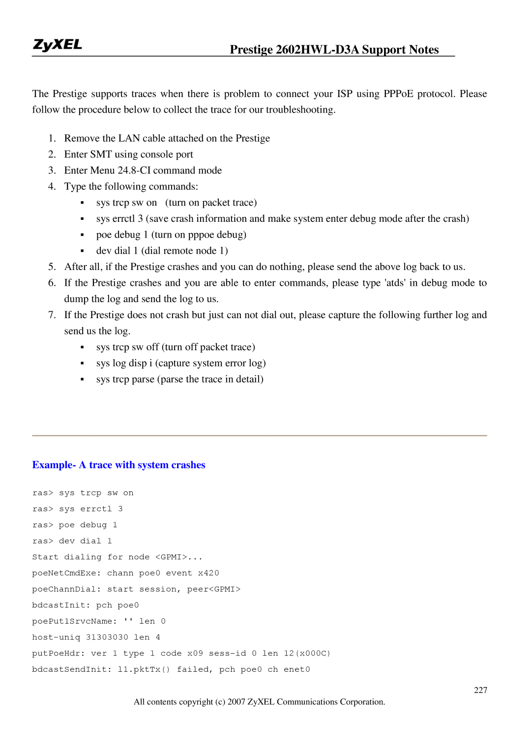 ZyXEL Communications 2602HWL-D3A manual Example- a trace with system crashes 