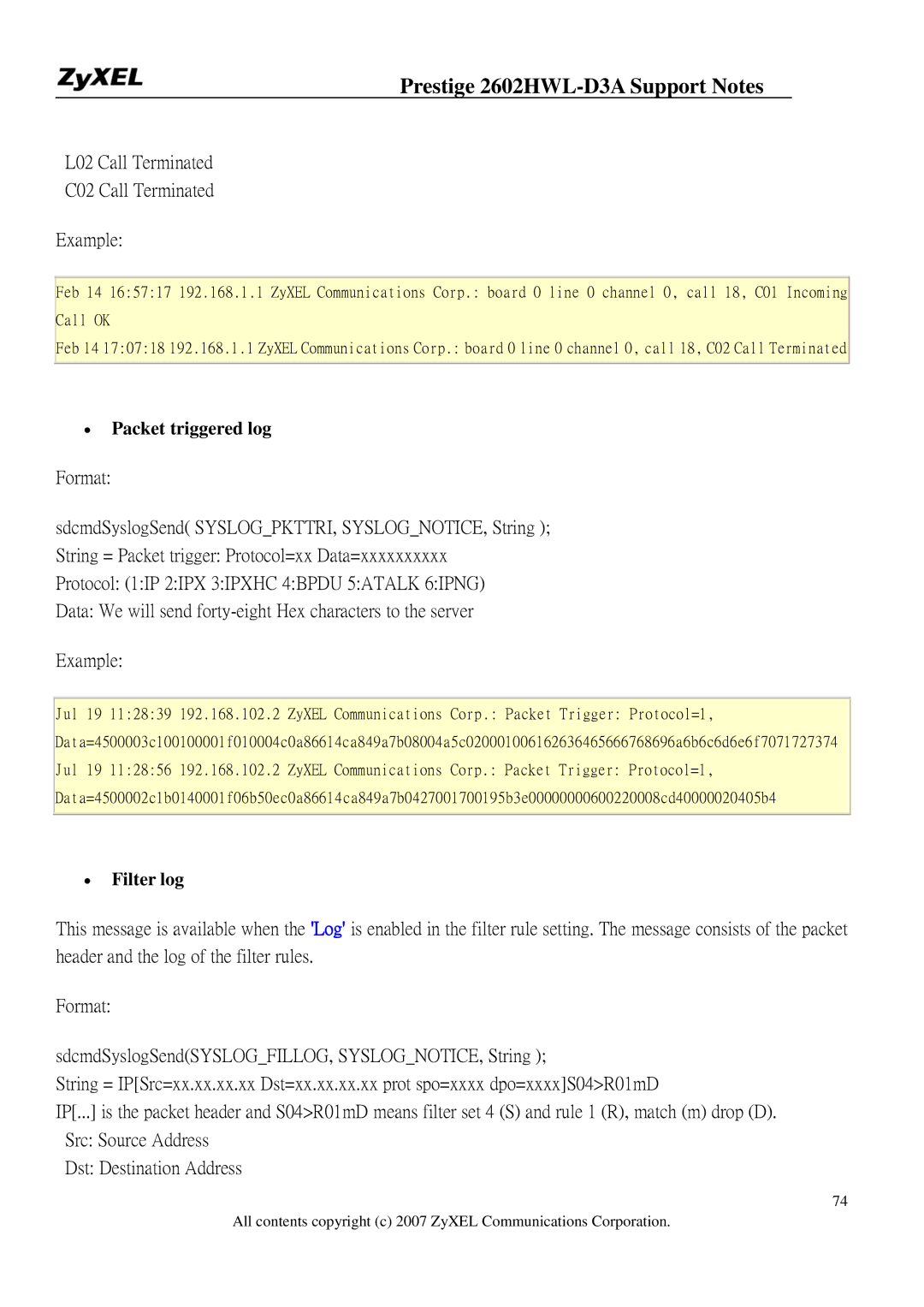 ZyXEL Communications 2602HWL-D3A L02 Call Terminated C02 Call Terminated Example, ∙ Packet triggered log, ∙ Filter log 