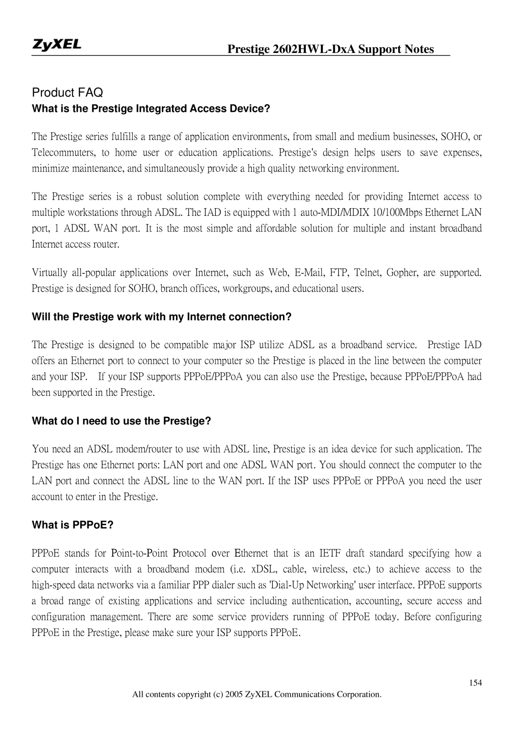 ZyXEL Communications 2602HWL-DXA manual What is the Prestige Integrated Access Device?, What do I need to use the Prestige? 