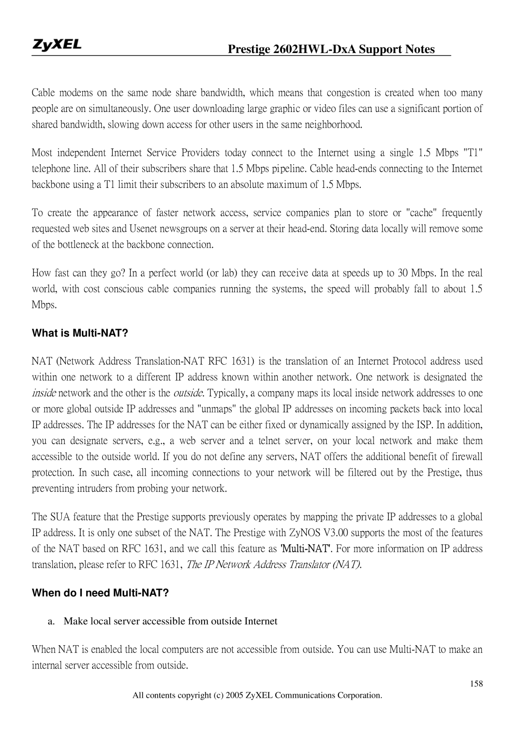 ZyXEL Communications 2602HWL-DXA manual What is Multi-NAT?, When do I need Multi-NAT? 