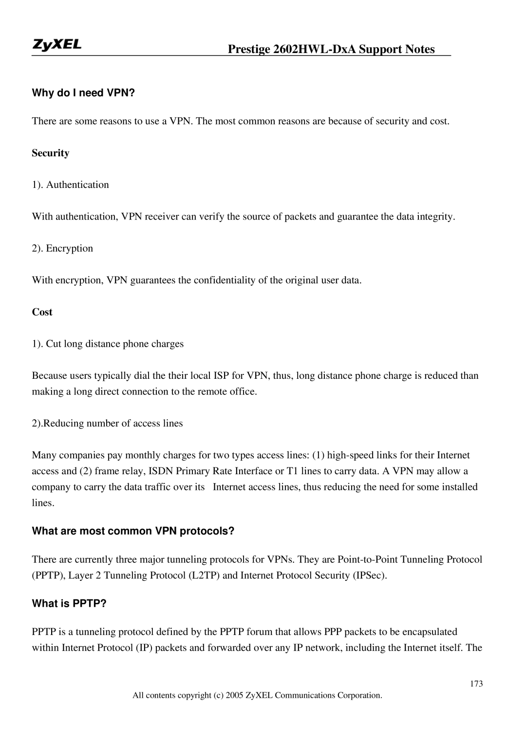 ZyXEL Communications 2602HWL-DXA Why do I need VPN?, Security, Cost, What are most common VPN protocols?, What is PPTP? 