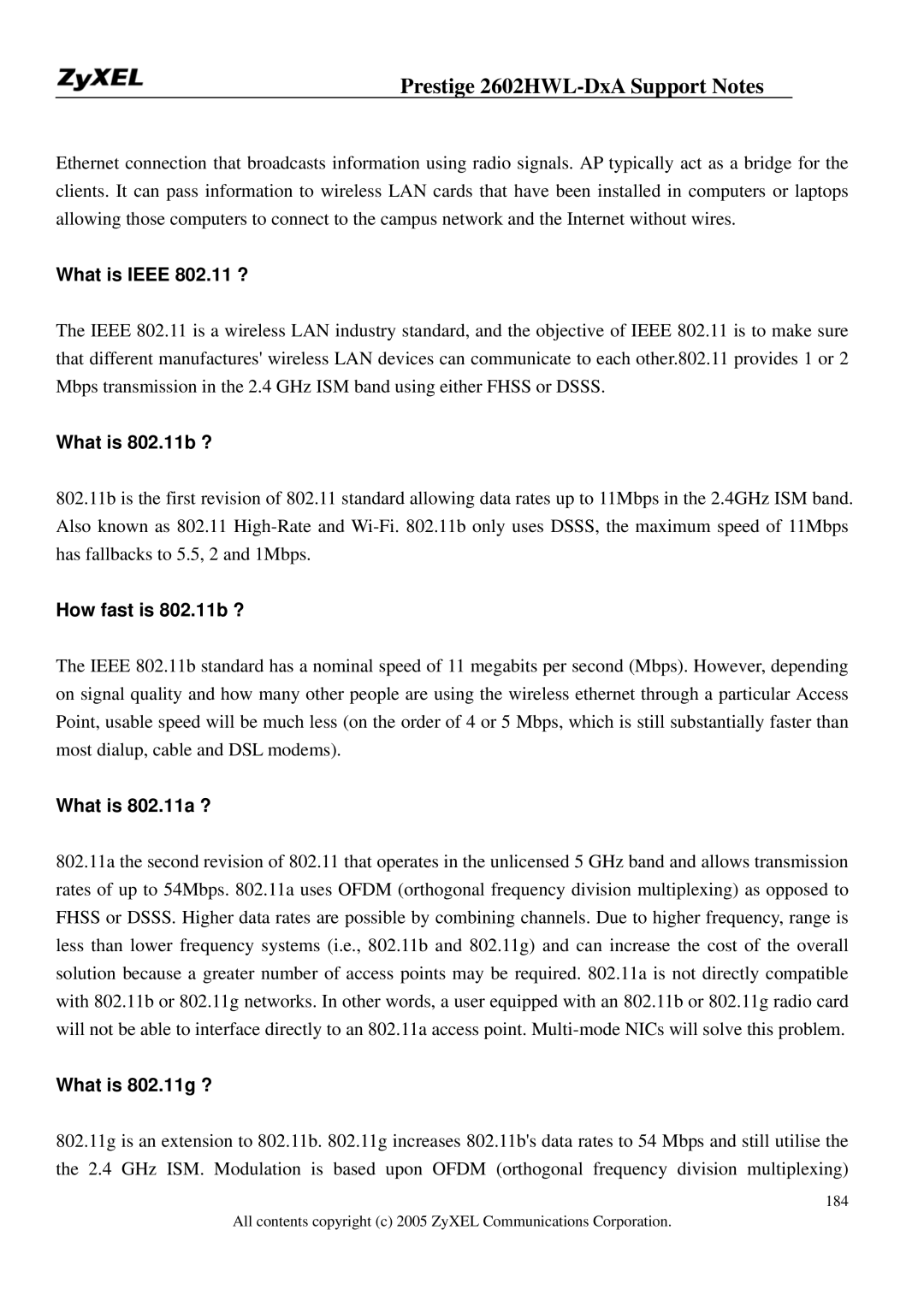 ZyXEL Communications 2602HWL-DXA manual What is Ieee 802.11 ?, What is 802.11b ?, How fast is 802.11b ?, What is 802.11a ? 