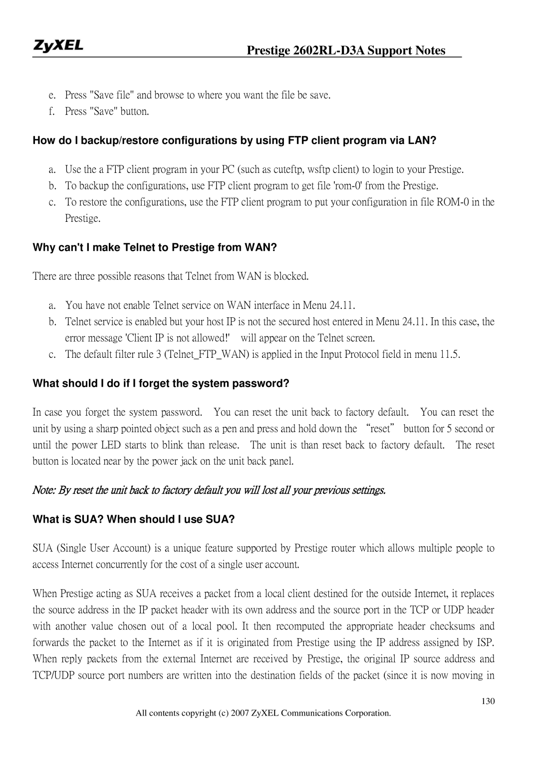 ZyXEL Communications 2602RL-D3A manual Why cant I make Telnet to Prestige from WAN?, What is SUA? When should I use SUA? 