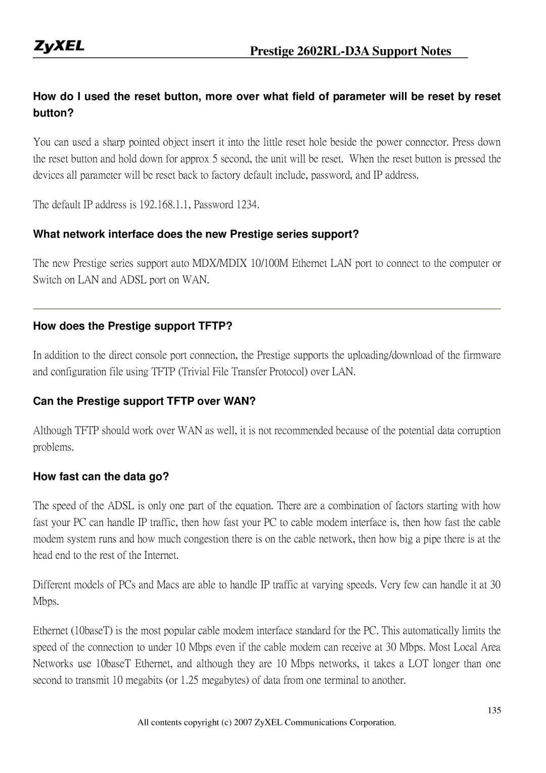 ZyXEL Communications 2602RL-D3A manual Default IP address is 192.168.1.1, Password, How does the Prestige support TFTP? 