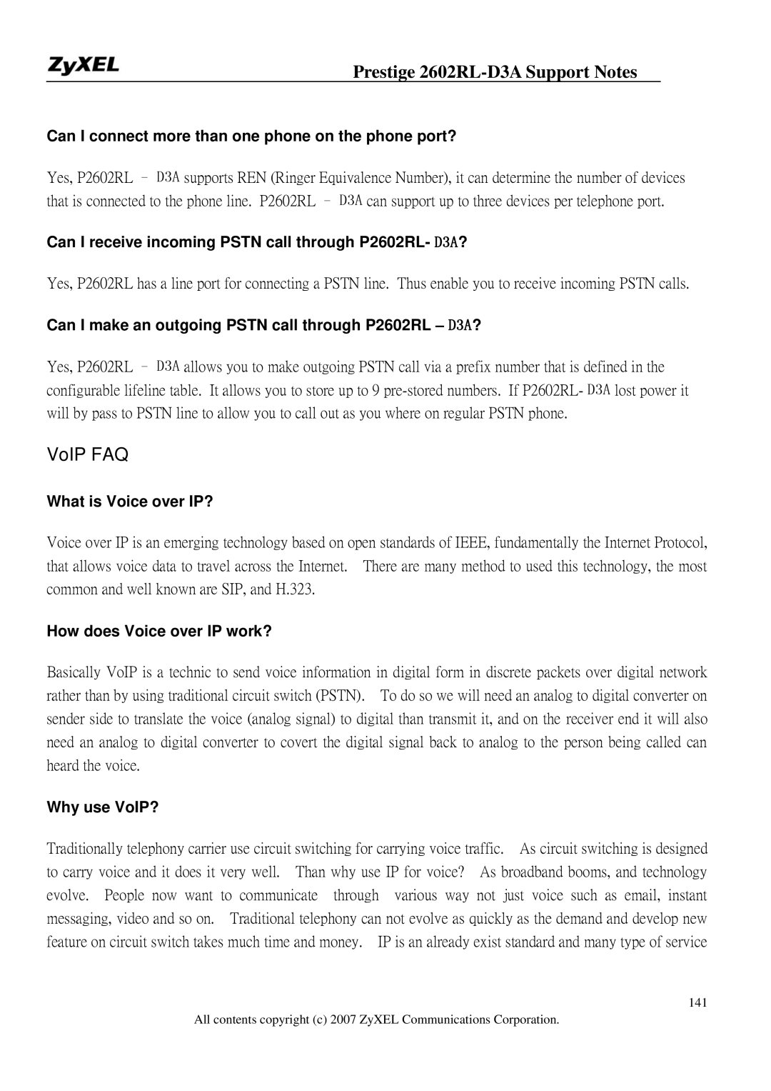 ZyXEL Communications 2602RL-D3A manual Can I connect more than one phone on the phone port?, What is Voice over IP? 