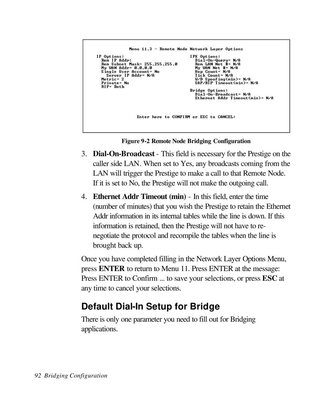 ZyXEL Communications 28641 user manual Default Dial-In Setup for Bridge, Remote Node Bridging Configuration 