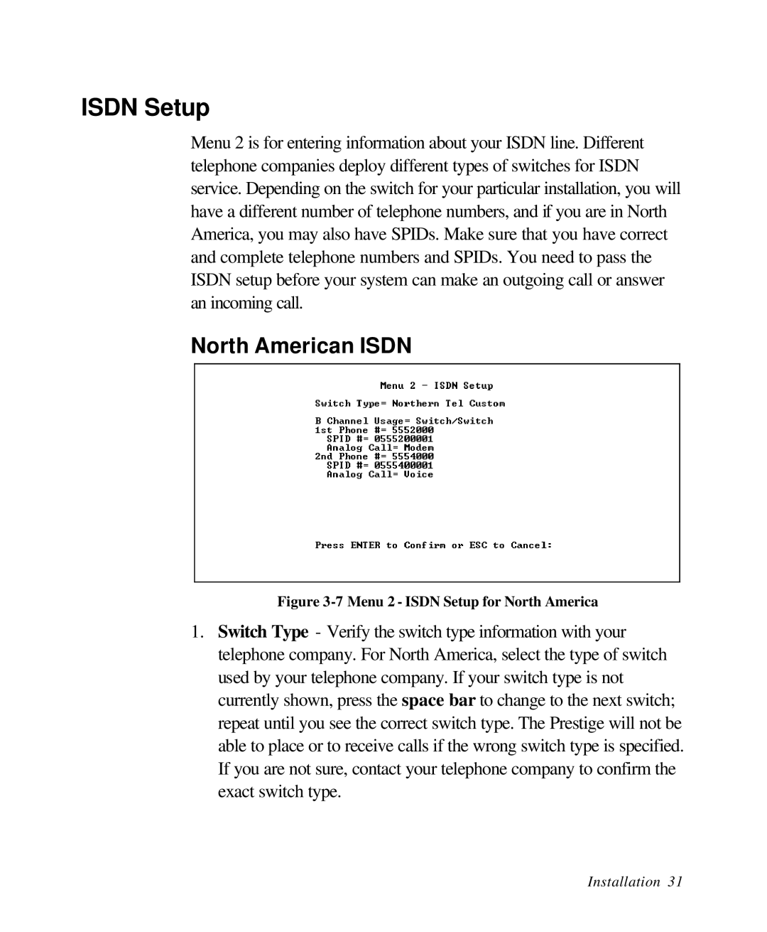 ZyXEL Communications 28641 user manual Isdn Setup, North American Isdn 