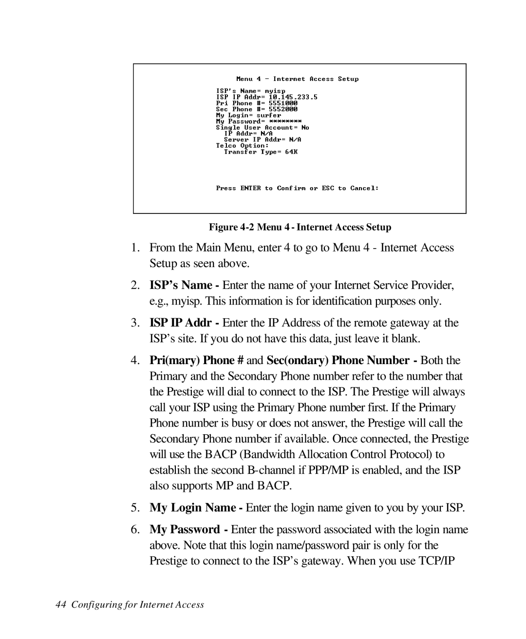 ZyXEL Communications 28641 user manual Menu 4 Internet Access Setup 