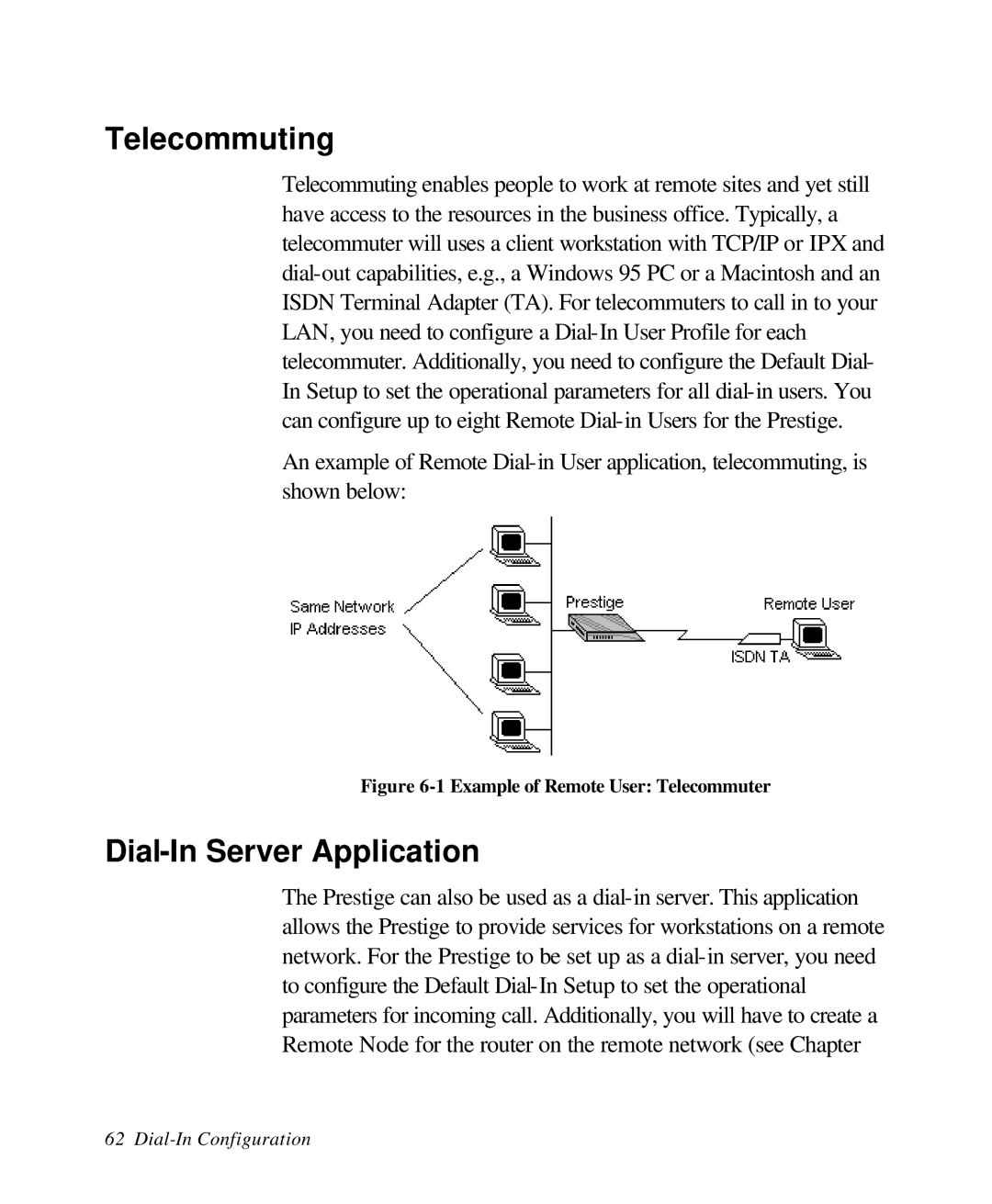 ZyXEL Communications 28641 user manual Telecommuting, Dial-In Server Application 