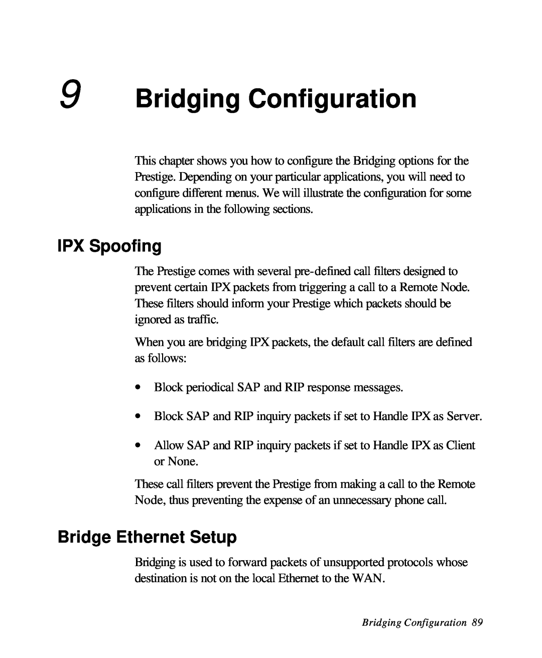 ZyXEL Communications 28641 user manual Bridging Configuration, Bridge Ethernet Setup, IPX Spoofing 