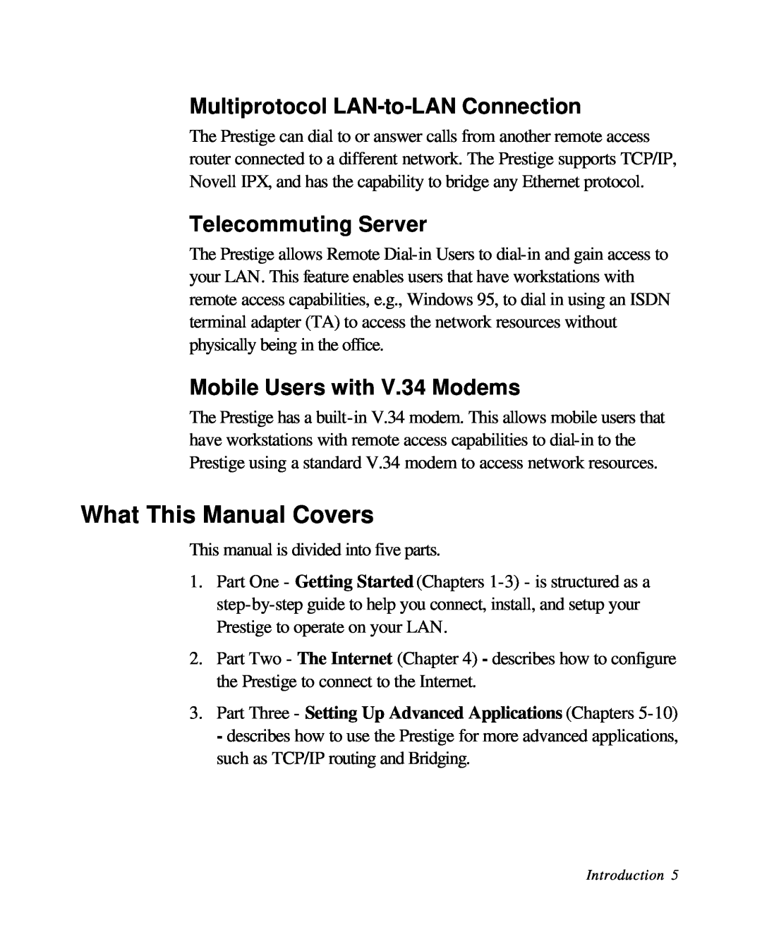 ZyXEL Communications 28641 user manual What This Manual Covers, Multiprotocol LAN-to-LAN Connection, Telecommuting Server 