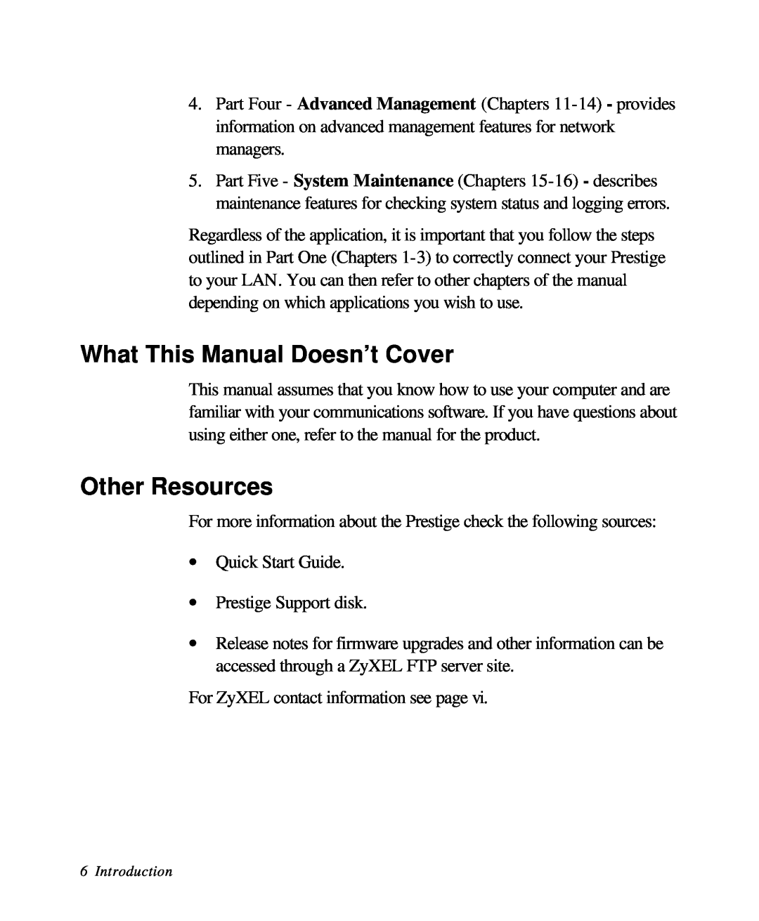 ZyXEL Communications 28641 user manual What This Manual Doesn’t Cover, Other Resources 