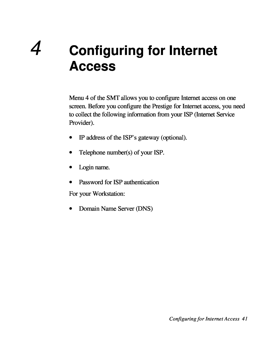 ZyXEL Communications 28641 user manual Configuring for Internet Access 