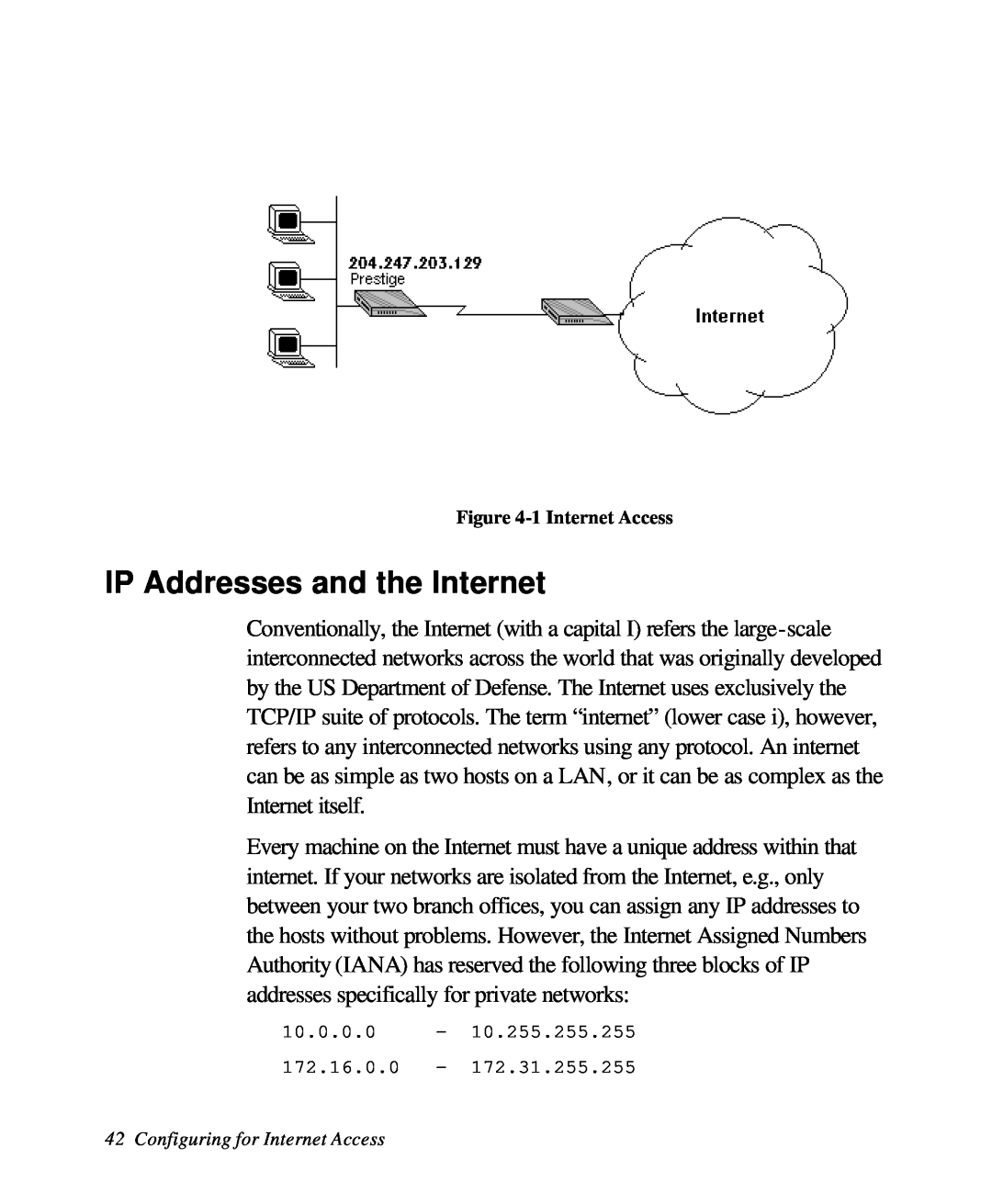 ZyXEL Communications 28641 user manual IP Addresses and the Internet, 1 Internet Access 