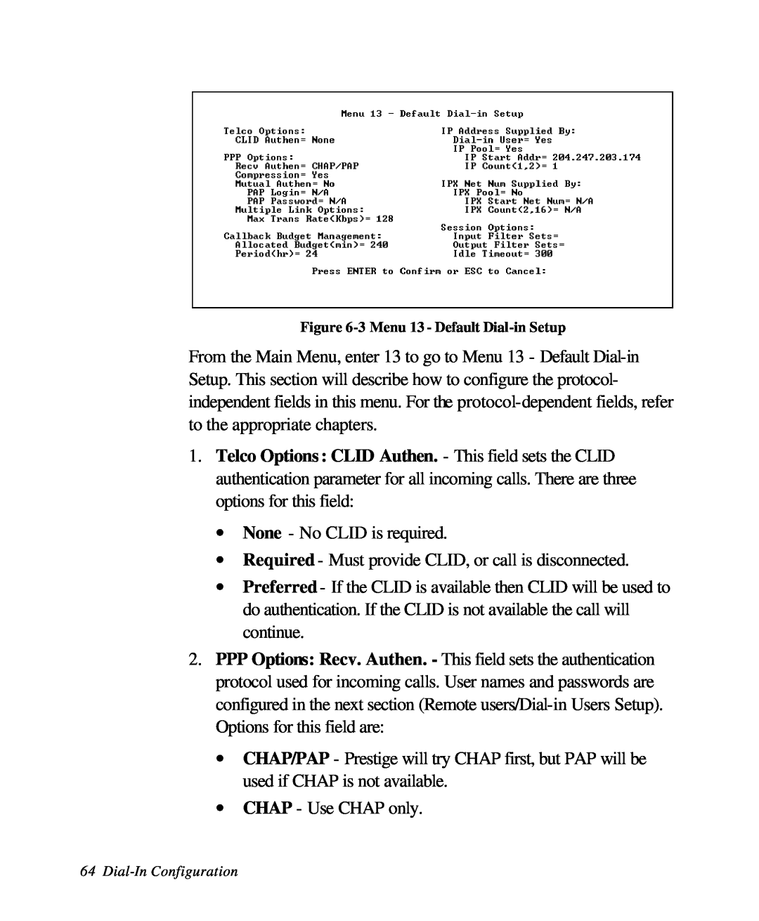 ZyXEL Communications 28641 user manual ∙ None - No CLID is required 