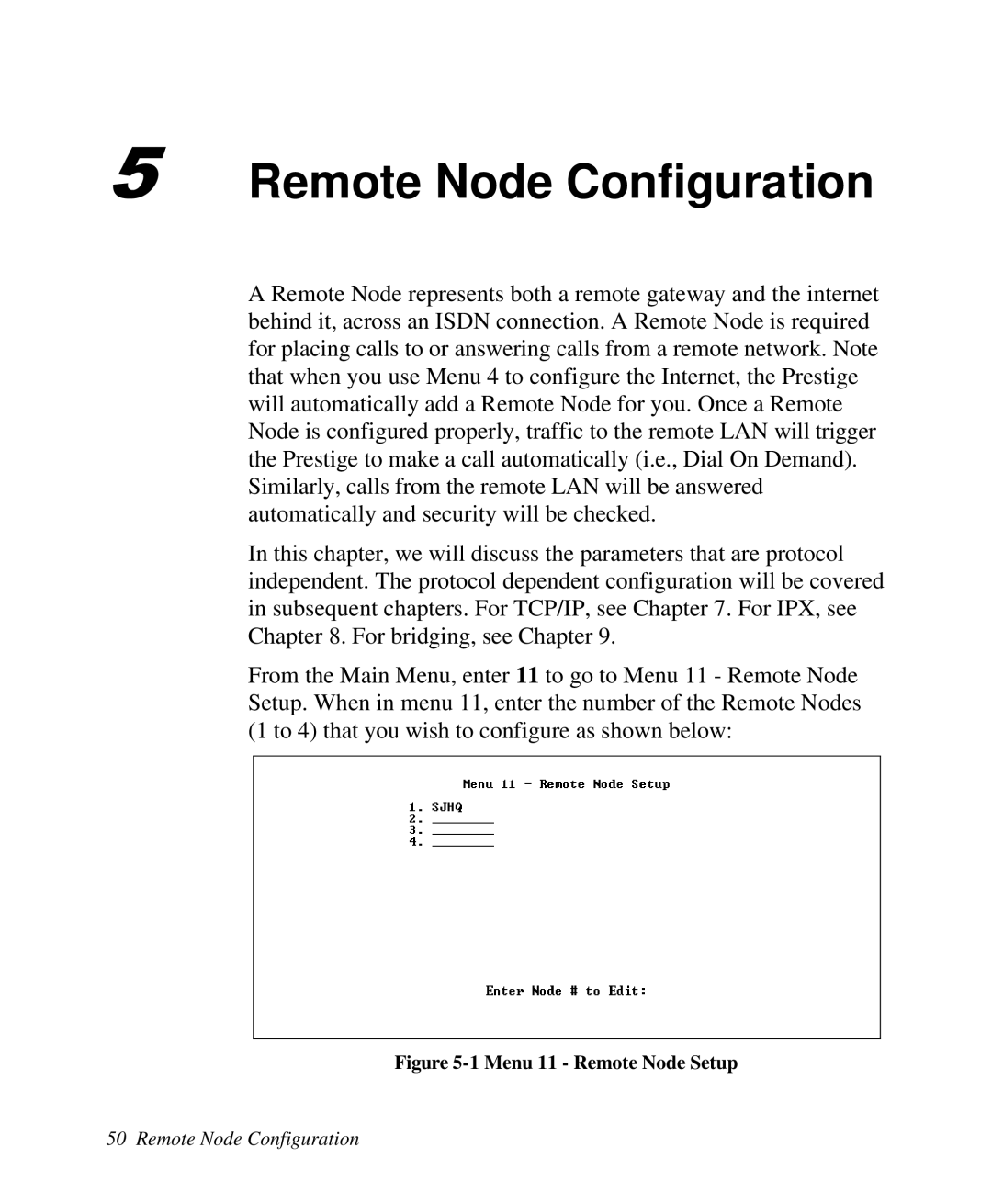 ZyXEL Communications 2864I user manual Remote Node Configuration, 1 Menu 11 - Remote Node Setup 