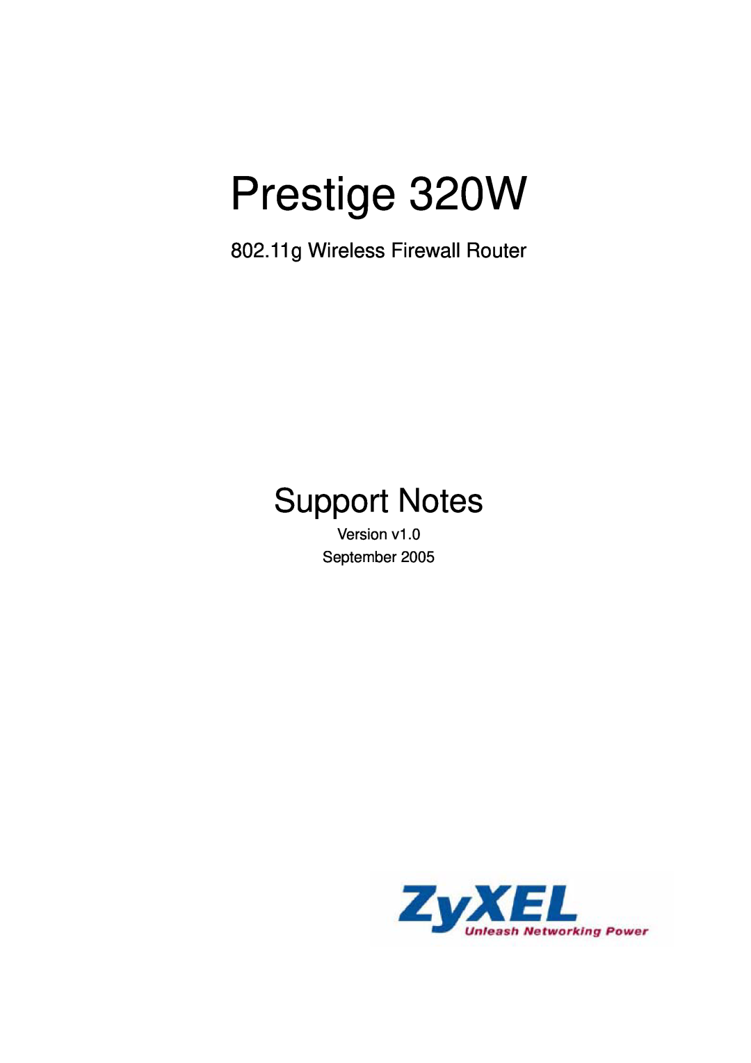 ZyXEL Communications manual Prestige 320W, Support Notes, 802.11g Wireless Firewall Router 