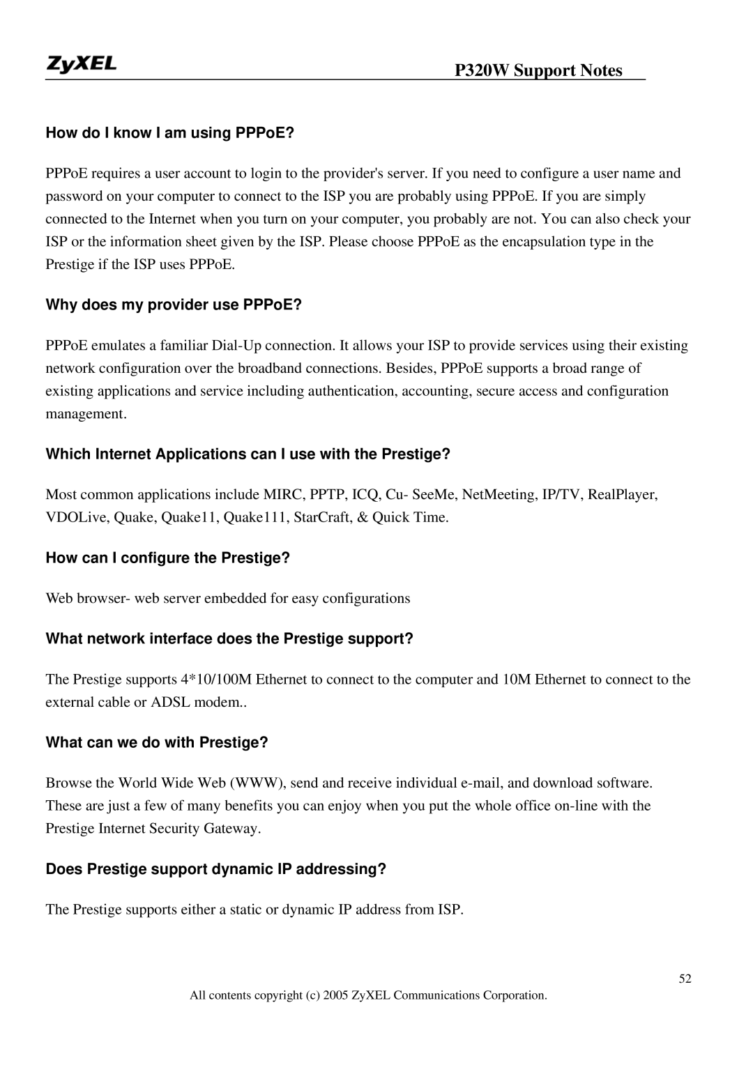 ZyXEL Communications 320W How do I know I am using PPPoE?, Why does my provider use PPPoE?, What can we do with Prestige? 