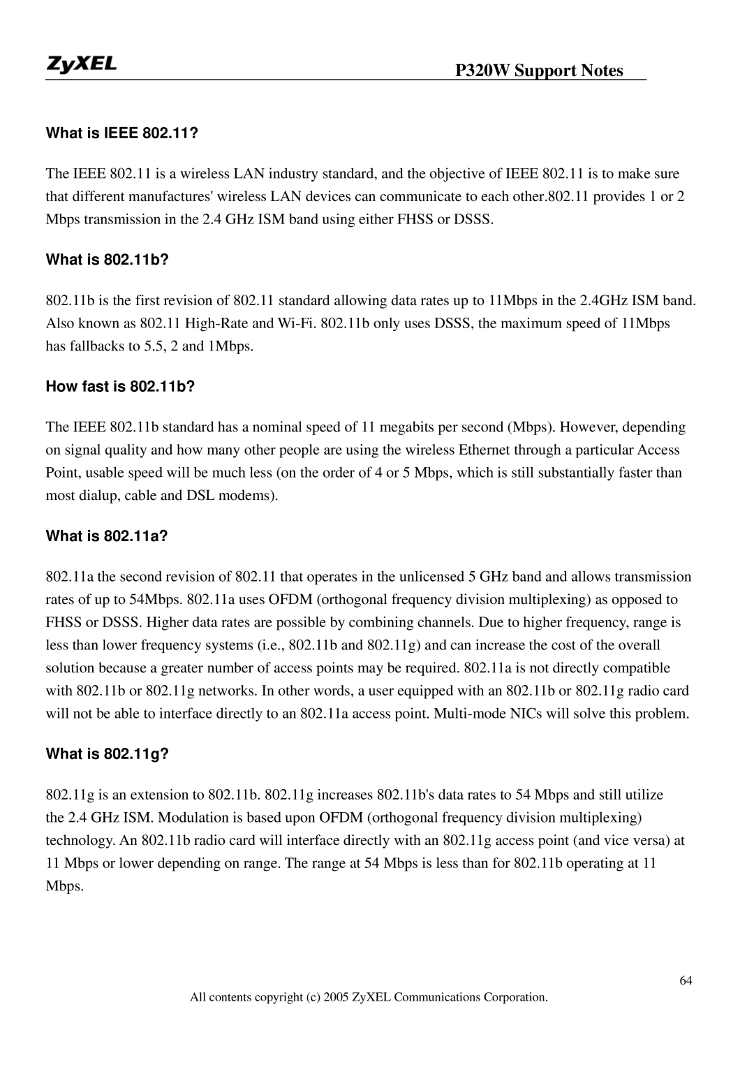 ZyXEL Communications 320W What is Ieee 802.11?, What is 802.11b?, How fast is 802.11b?, What is 802.11a?, What is 802.11g? 