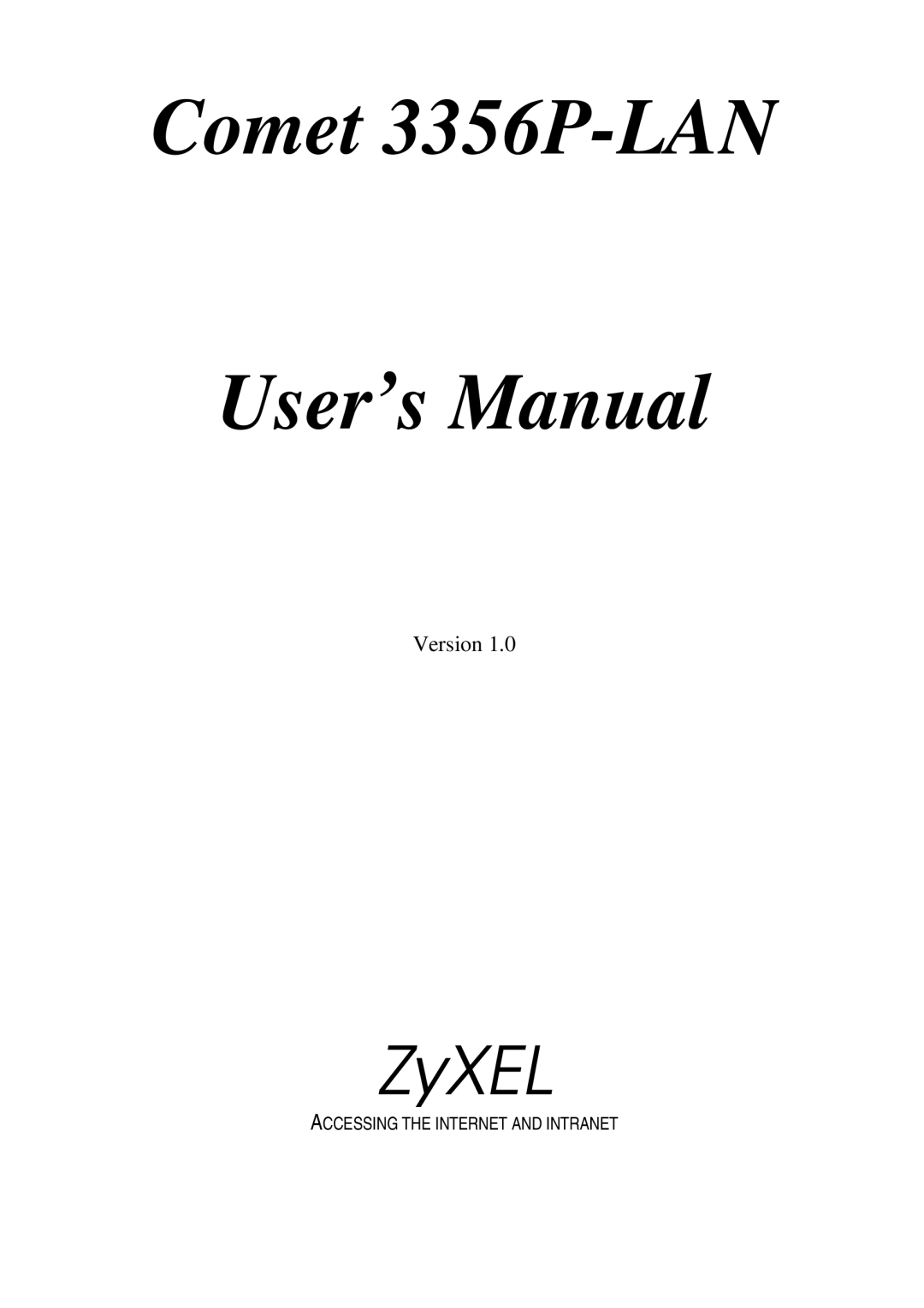 ZyXEL Communications user manual Comet 3356P-LAN User’ s Manual 