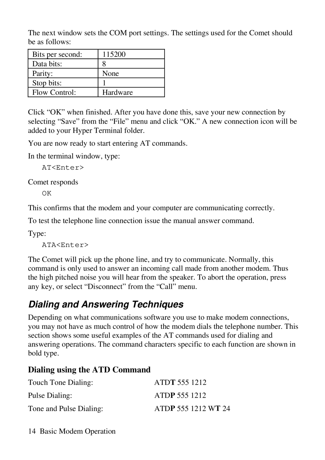 ZyXEL Communications 3356P-LAN user manual Dialing and Answering Techniques, Dialing using the ATD Command 