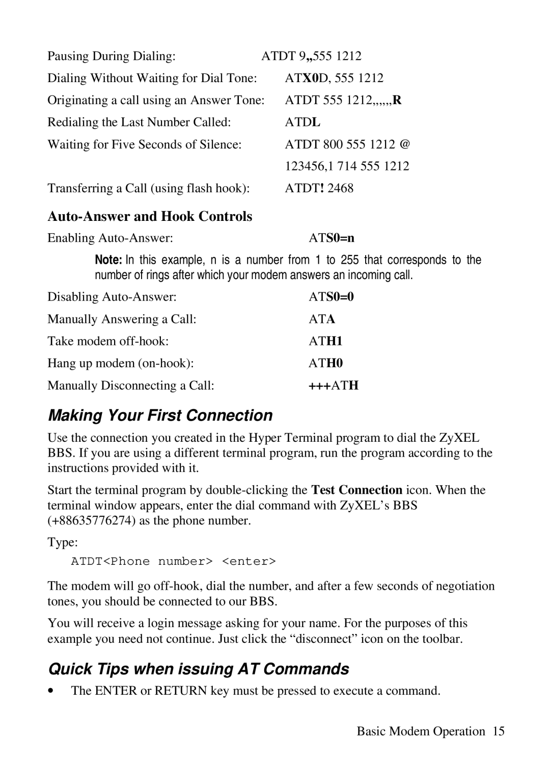 ZyXEL Communications 3356P-LAN user manual Making Your First Connection, Quick Tips when issuing AT Commands 