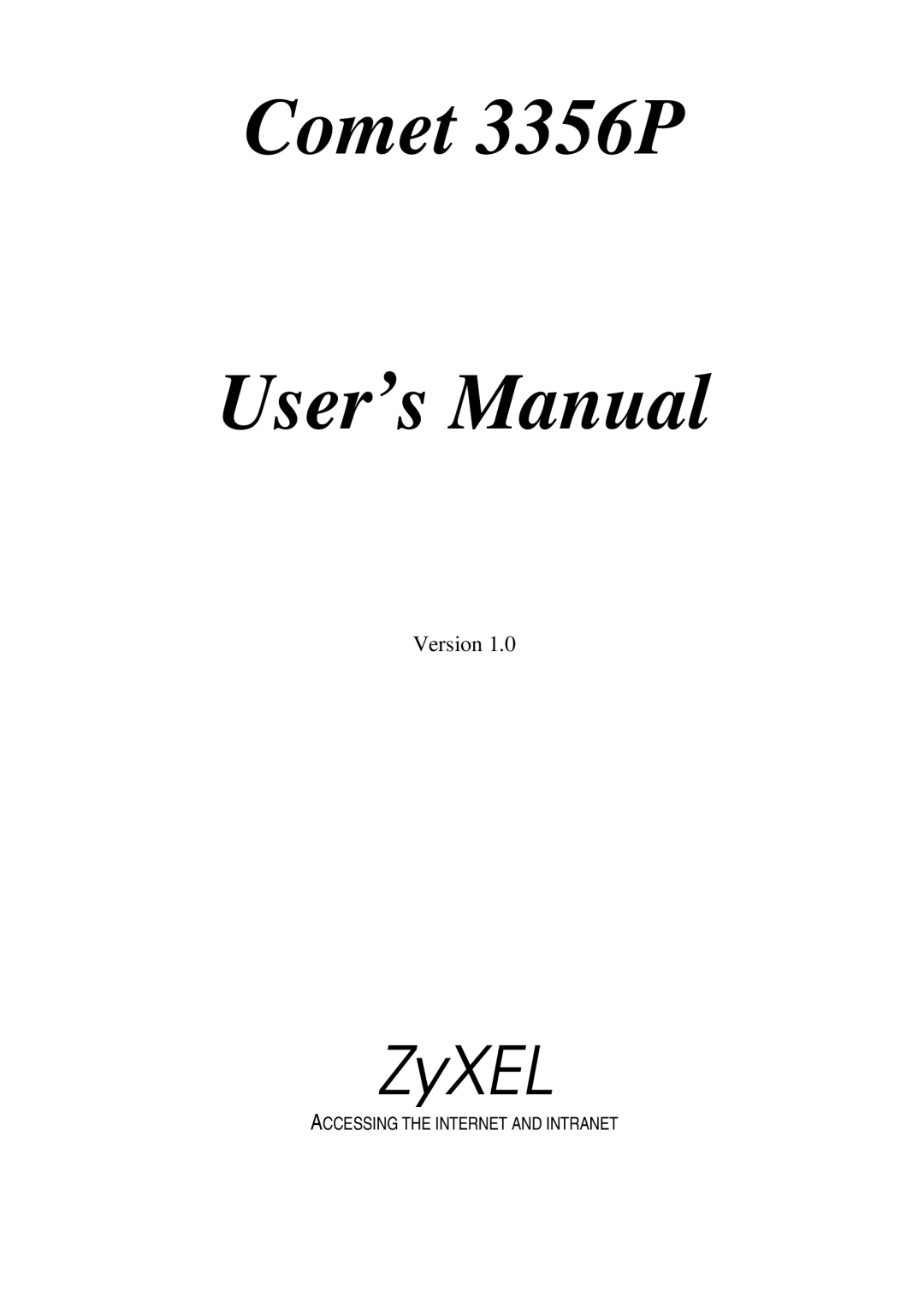 ZyXEL Communications user manual Comet 3356P User’ s Manual 