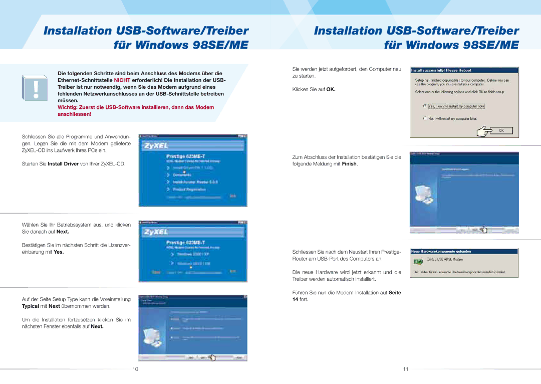 ZyXEL Communications 623ME(-I) quick start Installation USB-Software/Treiber Für Windows 98SE/ME, Müssen 