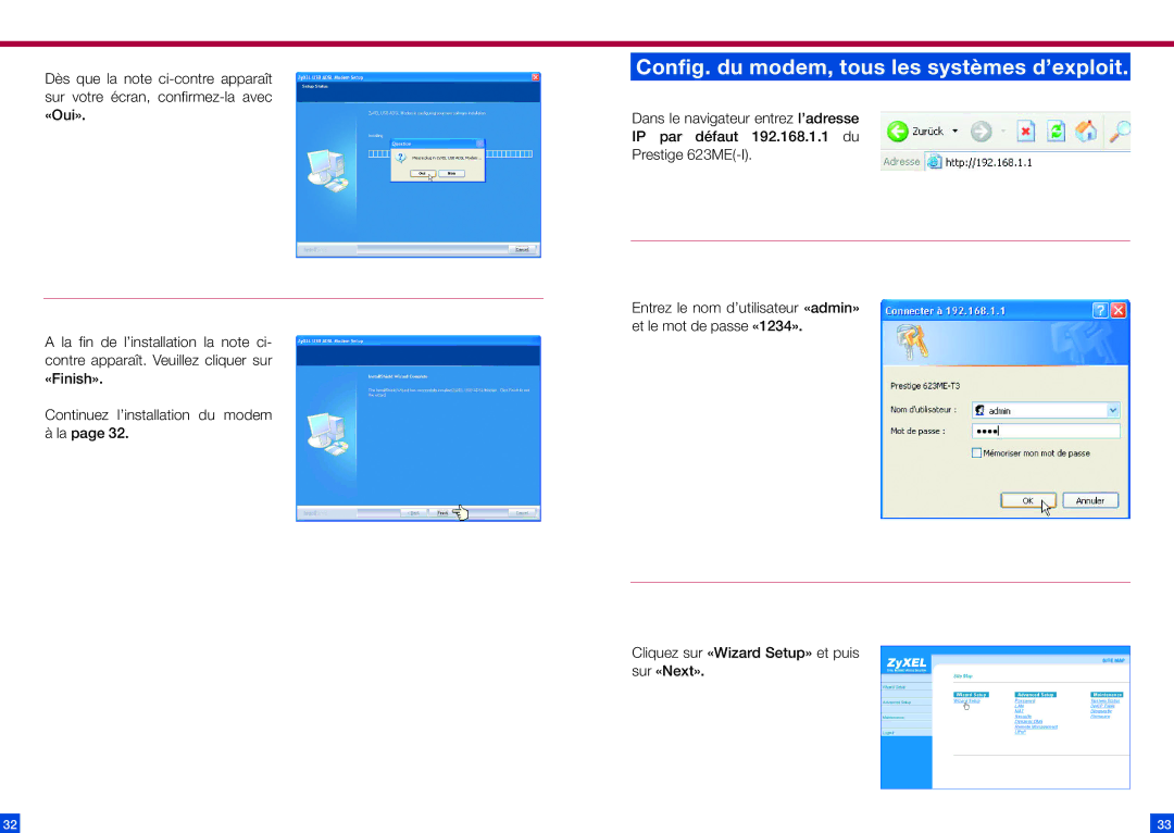 ZyXEL Communications 623ME Config. du modem, tous les systèmes d’exploit, Cliquez sur «Wizard Setup» et puis sur «Next» 