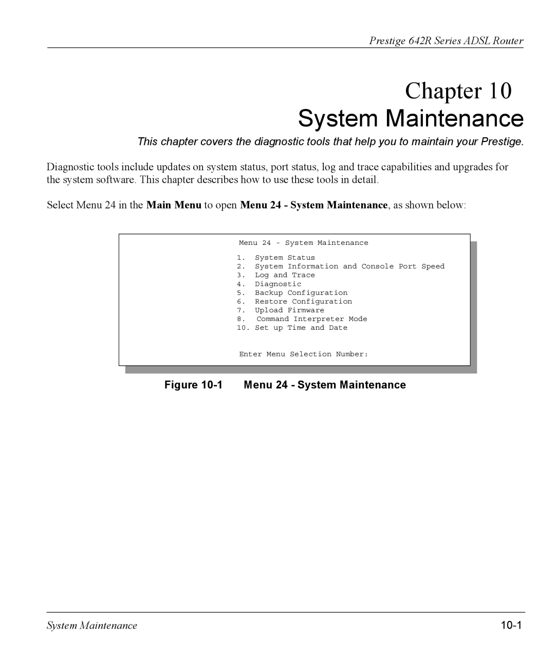 ZyXEL Communications 642R Series manual System Maintenance, 10-1 