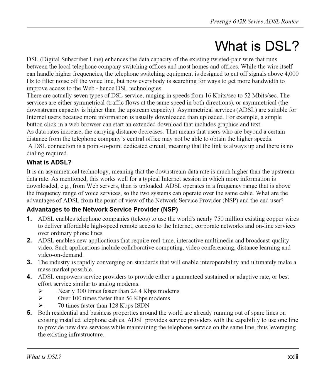 ZyXEL Communications 642R Series manual What is DSL?, What is ADSL?, Advantages to the Network Service Provider NSP 